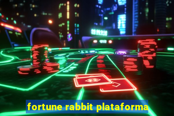 fortune rabbit plataforma